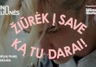Trumpųjų filmų programa  „Žiūrėk į save, ką tu darai!“
